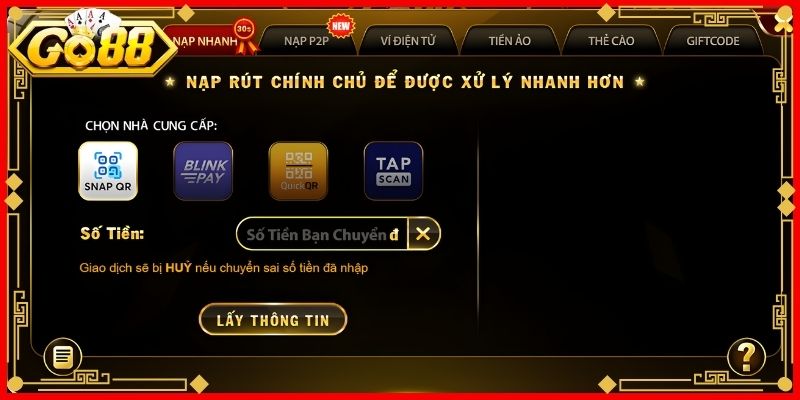 Nạp rút tiền Go88 qua các kênh thanh toán phổ biến hiện nay