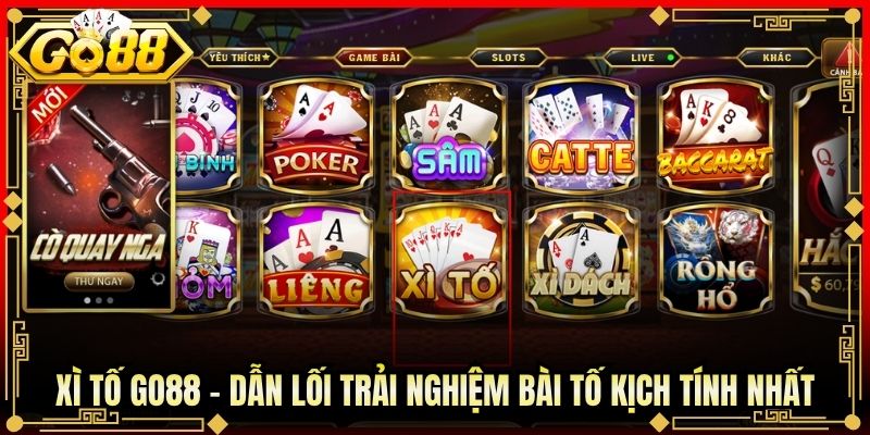 Xì Tố Go88 - Dẫn Lối Trải Nghiệm Bài Tố Kịch Tính Nhất